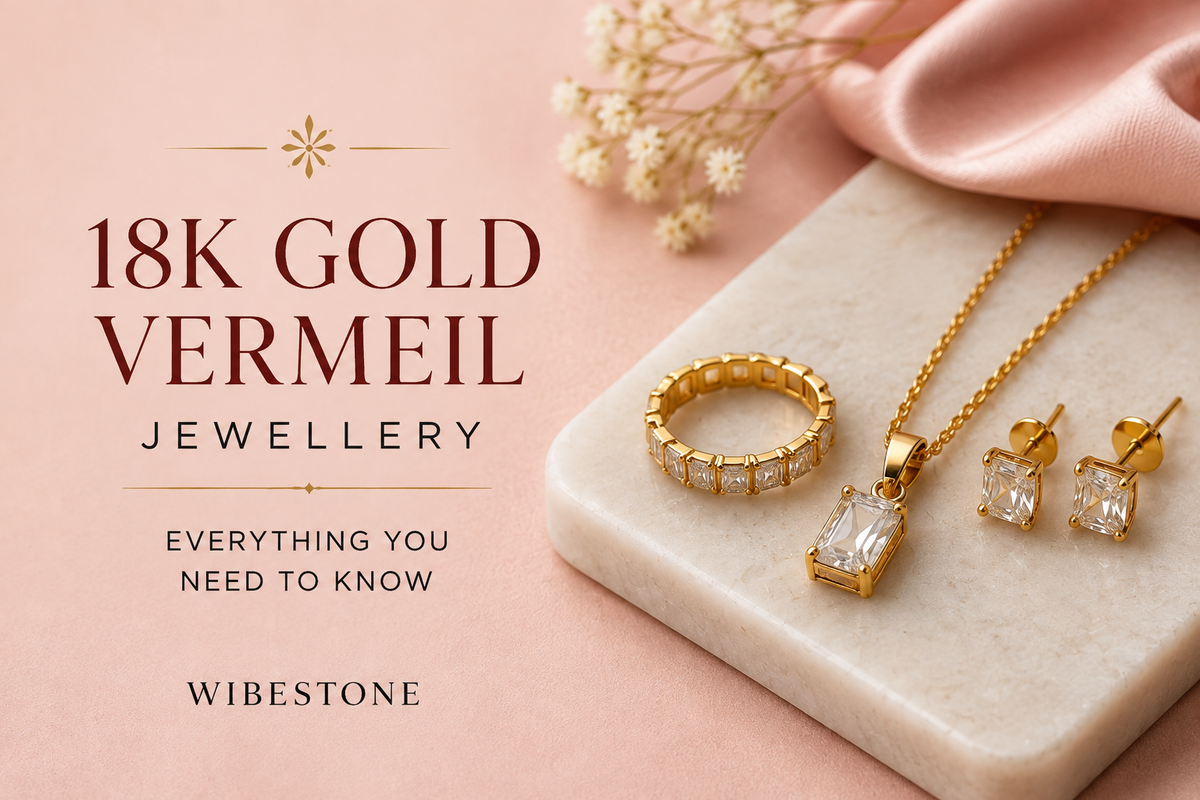 18K Gold Vermeil Jewellery: Everything You Need to Know